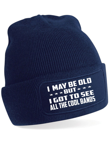 May Be Old Seen All Cool Bands Beanie Hat Music Lover Gift For Men & Ladies