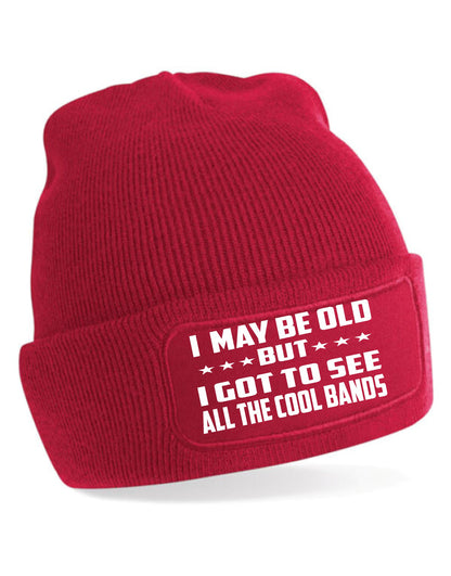 May Be Old Seen All Cool Bands Beanie Hat Music Lover Gift For Men & Ladies