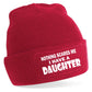 Nothing Scares Me Have A Daughter Beanie Hat  Birthday Gift For Men & Ladies