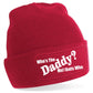 Who's the Daddy Beanie Hat New Dad New Baby Gift For Men