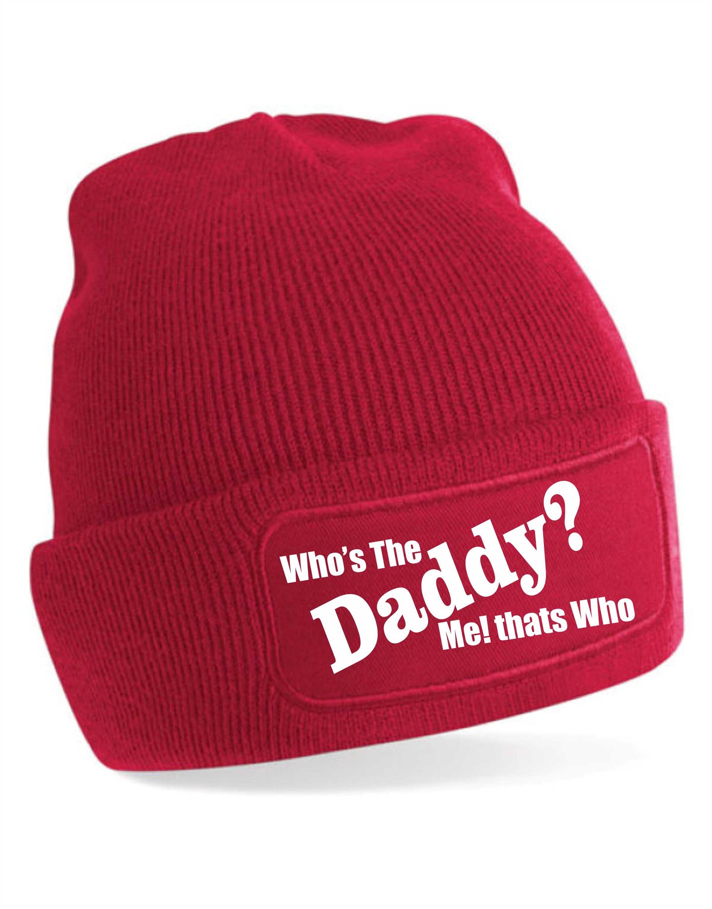 Who's the Daddy Beanie Hat New Dad New Baby Gift For Men