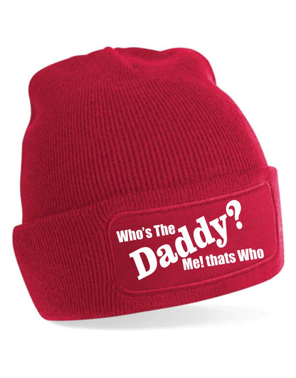 Who's the Daddy Beanie Hat New Dad New Baby Gift For Men