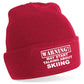 May Talk About Skiing Beanie Hat Great Accessory For The Snow Men & Ladies