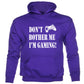 Don't Bother I'm Gaming Kids Hoodie Gamer