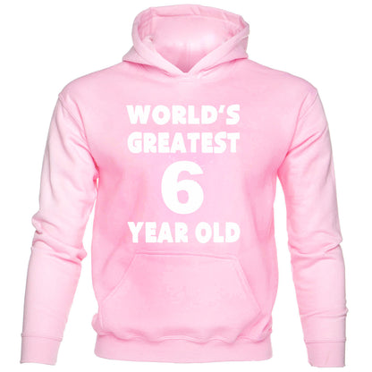 Worlds Greatest 6 Year Old 6th Birthday Hoodie
