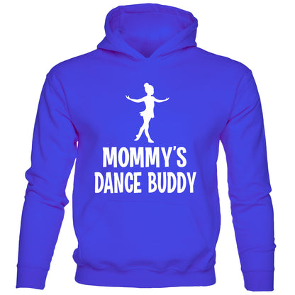 Mommy's Dance Buddy Hoodie