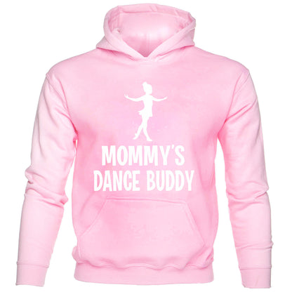 Mommy's Dance Buddy Hoodie