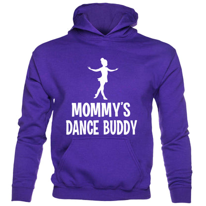 Mommy's Dance Buddy Hoodie