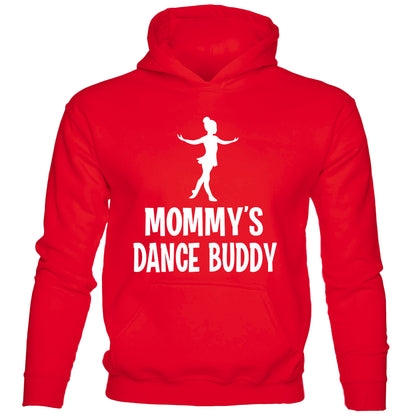 Mommy's Dance Buddy Hoodie