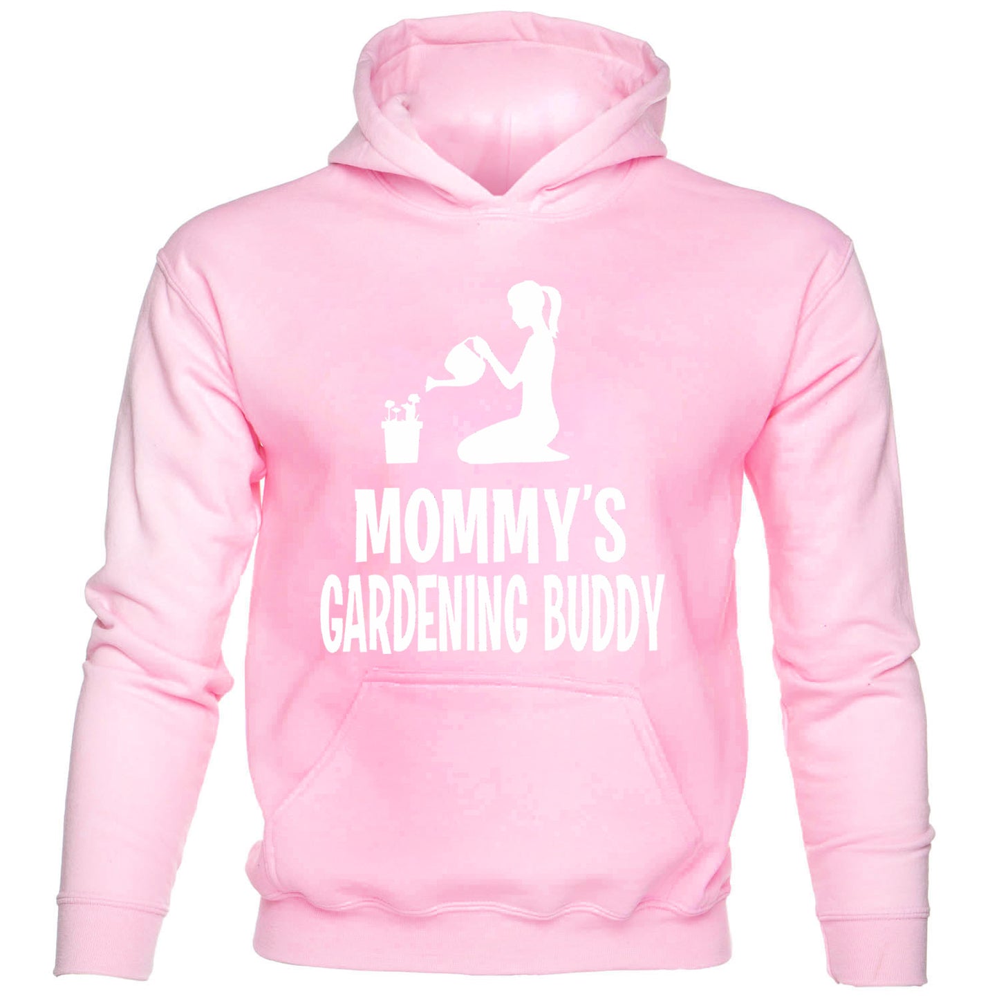 Mommy's Gardening Buddy Hoodie