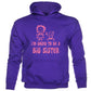 I'm Going To Be A Big Sister kids Hoodie