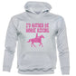 I'd Rather Be Horse Riding Girls Pony Kids Hoodie