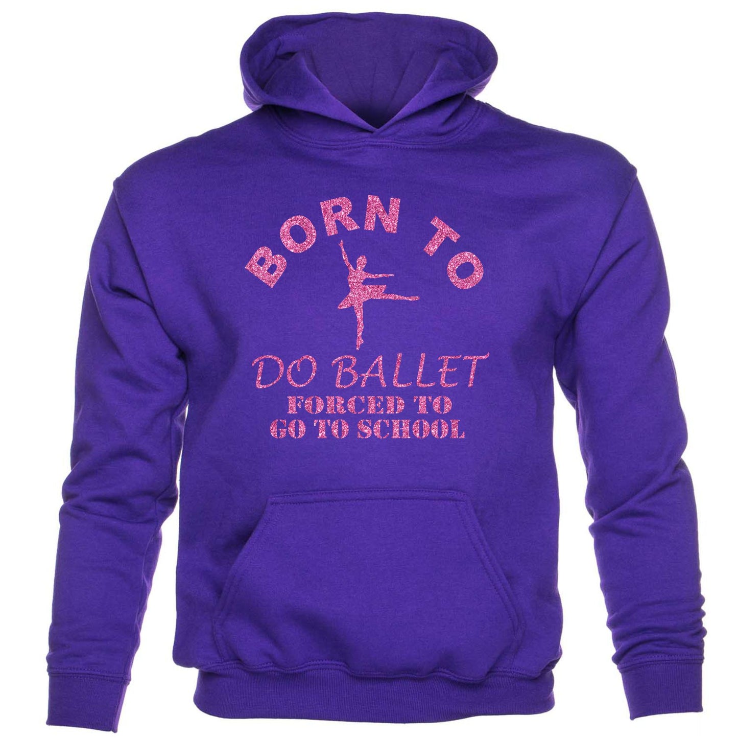 Born To Do Ballet Forced To Go To School Girls kids hoodie