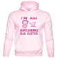 I'm The Awesome Big Sister kids hoodie