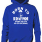 Born to Be On My Phone Mobile Forced to Go To School Kids Hoodie