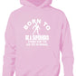 Born to Be A Superhero Forced to Go To School Kids Hoodie
