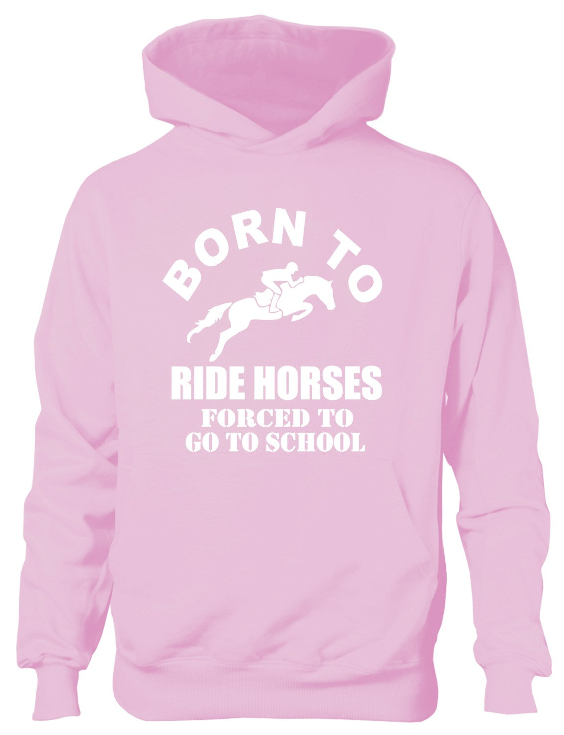 Born To Ride Horses Forced To Go To School Kids Hoodie