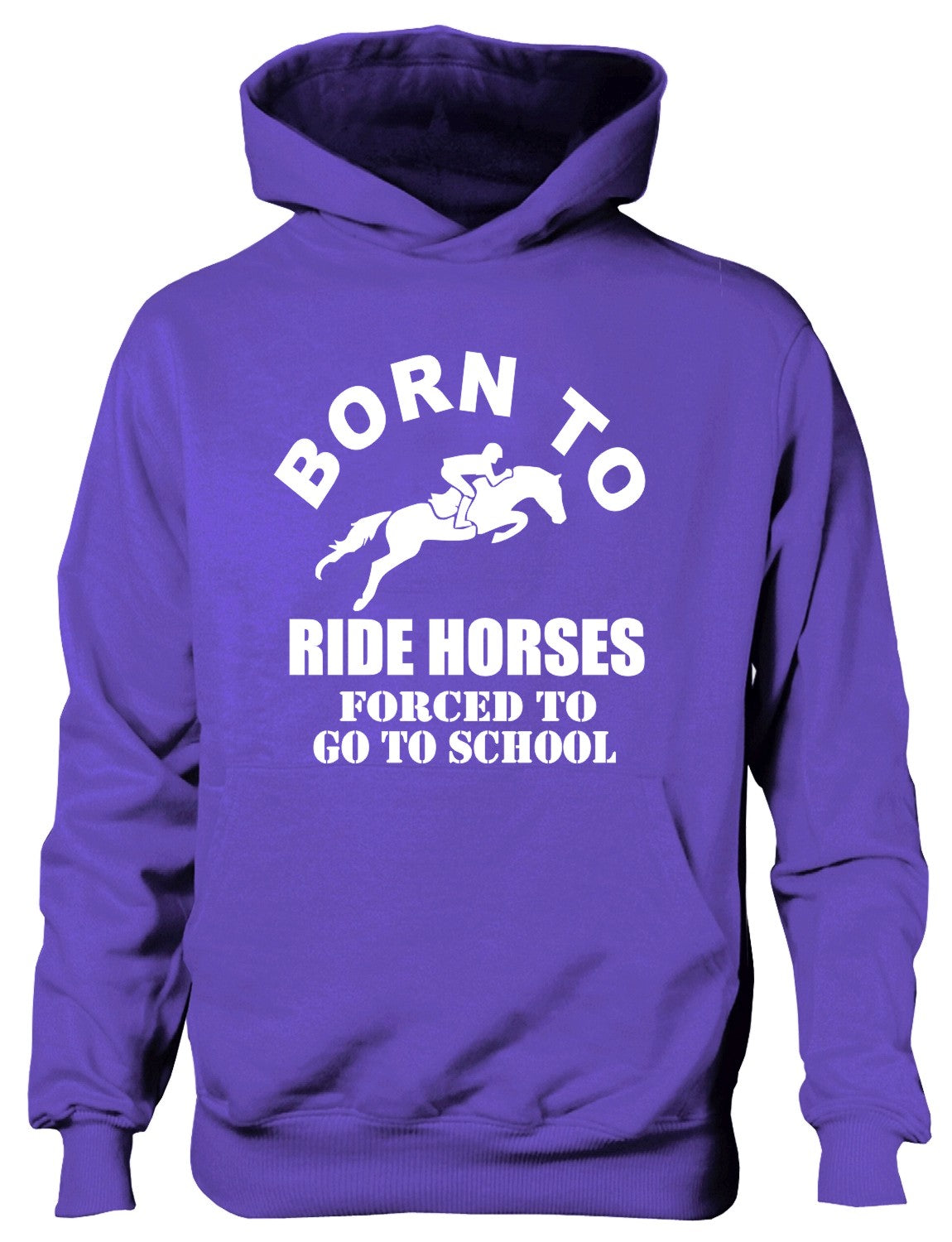 Born To Ride Horses Forced To Go To School Kids Hoodie