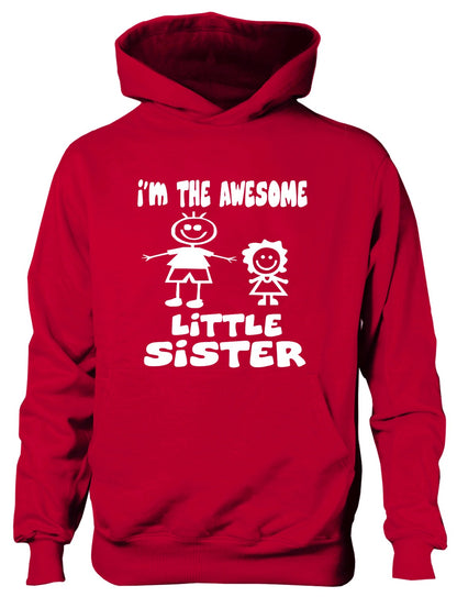 I'm The Awesome Little Sister Big Brother Kids Hoodie