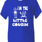 I'm The Little Cousin Kids T-Shirt