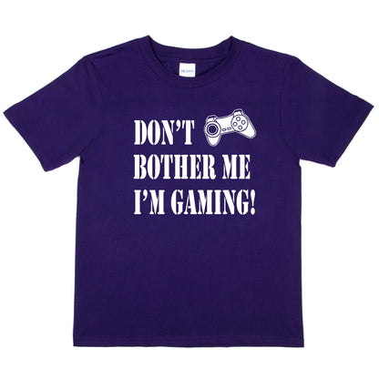 Don't Bother I'm Gaming T-Shirt Gamer