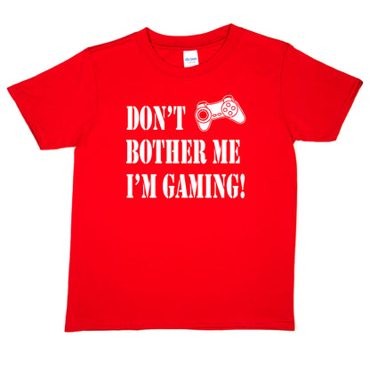 Don't Bother I'm Gaming T-Shirt Gamer