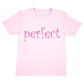 Perfect Fun Present For Birthday Girls T-shirt