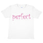 Perfect Fun Present For Birthday Girls T-shirt