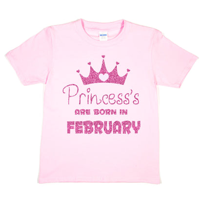 Princess's Born In February Birthday Girls T-Shirt