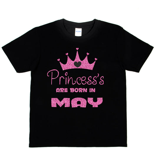 Princess's Are Born In May Birthday Girls T-Shirt
