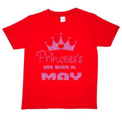 Princess's Are Born In May Birthday Girls T-Shirt