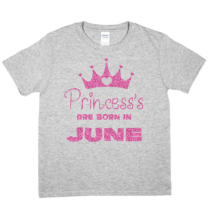 Birthday Girls T-shirt Princess's Are Born In June T-Shirt