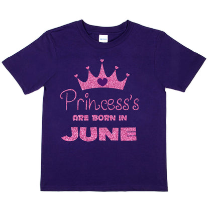 Birthday Girls T-shirt Princess's Are Born In June T-Shirt