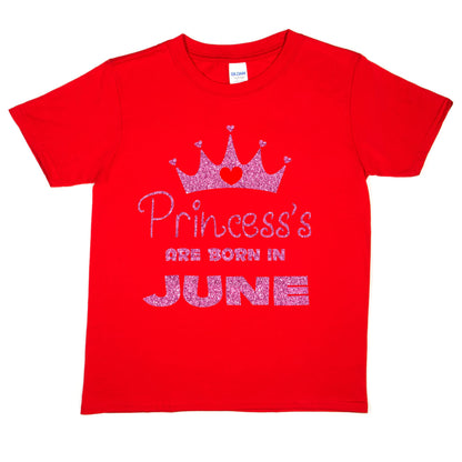Birthday Girls T-shirt Princess's Are Born In June T-Shirt