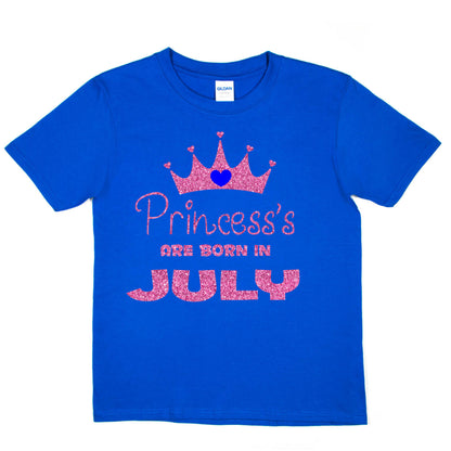 Birthday Girls T-shirt Princess's Are Born In July T-Shirt