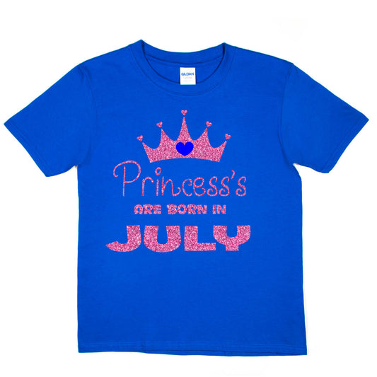 Birthday Girls T-shirt Princess's Are Born In July T-Shirt