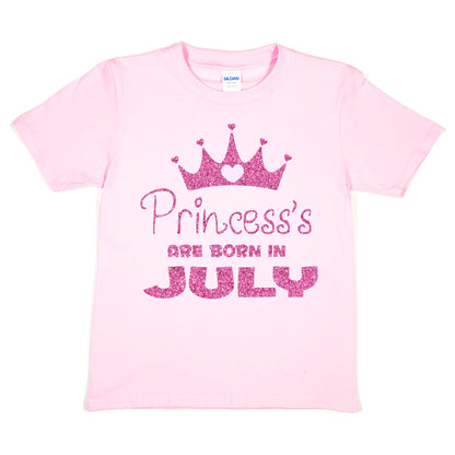 Birthday Girls T-shirt Princess's Are Born In July T-Shirt