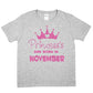 Birthday Girls T-shirt Princess's Born In November  T-Shirt