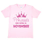 Birthday Girls T-shirt Princess's Born In November  T-Shirt