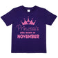 Birthday Girls T-shirt Princess's Born In November  T-Shirt