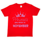 Birthday Girls T-shirt Princess's Born In November  T-Shirt
