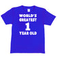 Worlds Greatest 1 Year Old 1st Birthday T-shirt