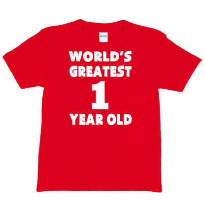 Worlds Greatest 1 Year Old 1st Birthday T-shirt