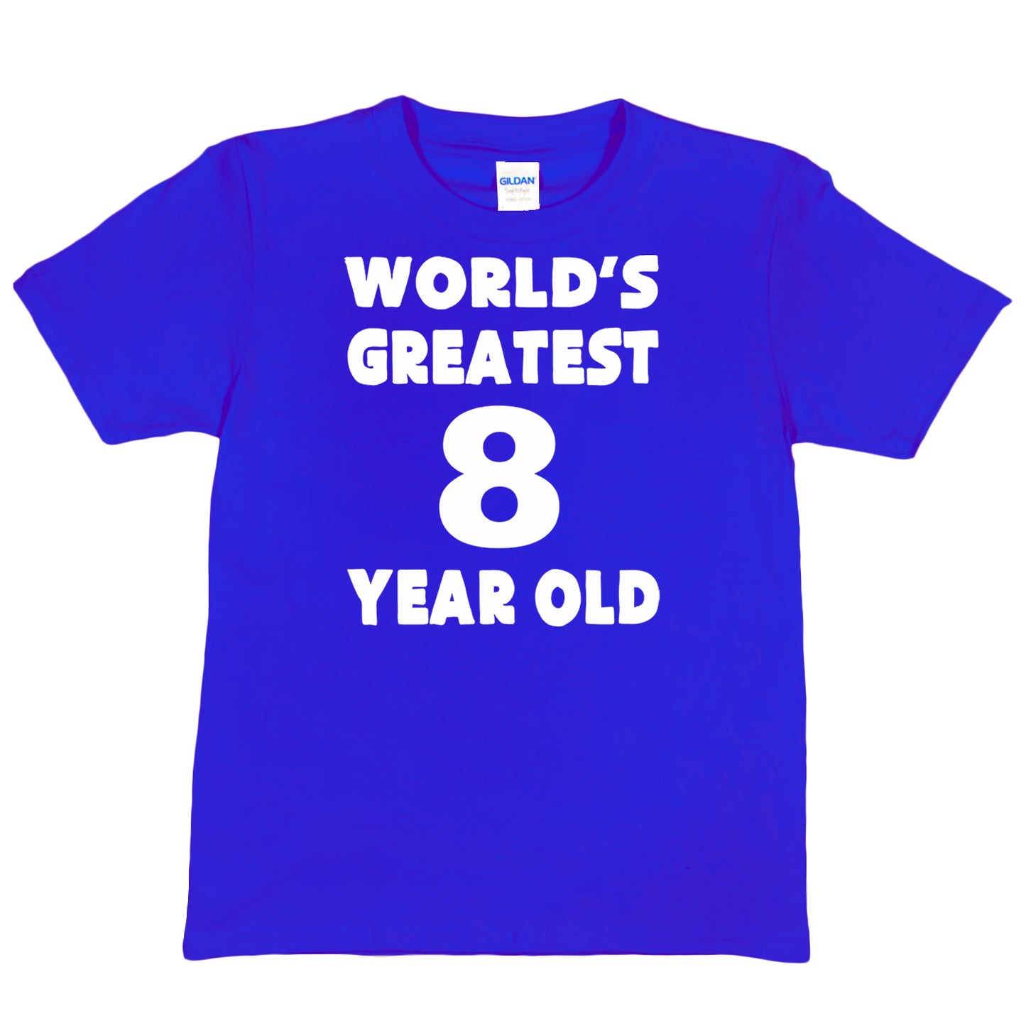 Worlds Greatest 8 Year Old 8th Birthday T-shirt Happy Birthday Tee Age 8 Gift