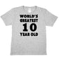 Worlds Greatest 10 Year Old 10th Birthday T-shirt Happy Birthday Tee Age 10