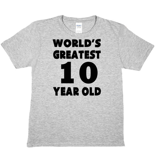 Worlds Greatest 10 Year Old 10th Birthday T-shirt Happy Birthday Tee Age 10