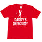 Daddy's Golfing Buddy T-Shirt Golfer