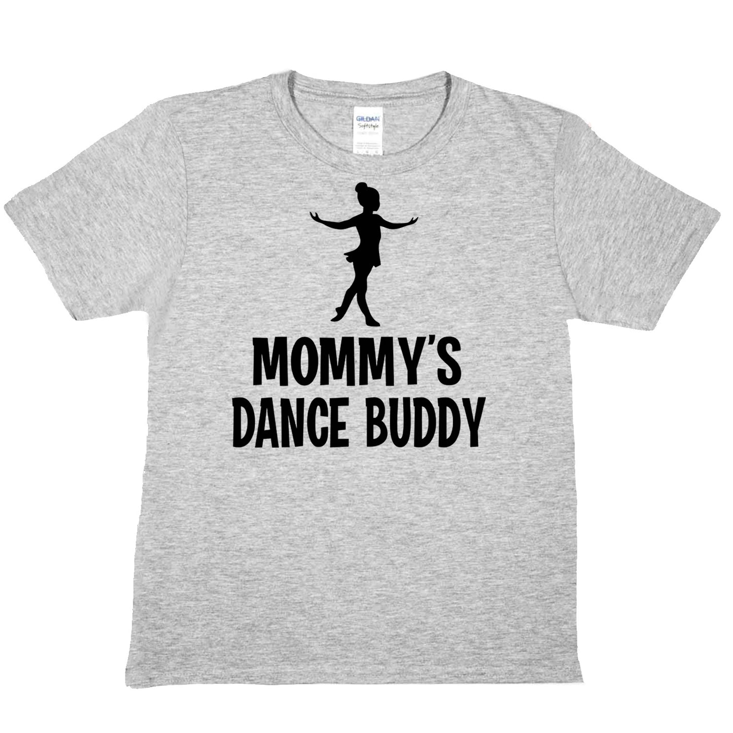 Mommy's Dance Buddy T-Shirt