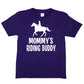 Mommy's Horse Riding Buddy T-Shirt