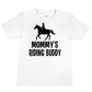 Mommy's Horse Riding Buddy T-Shirt